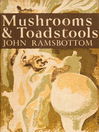 Mushrooms and Toadstools (eBook): Collins New Naturalist Library Series, Book 7